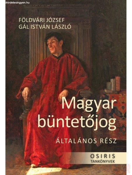 MAGYAR BÜNTETŐJOG – ÁLTALÁNOS RÉSZ (Osiris, 2024)