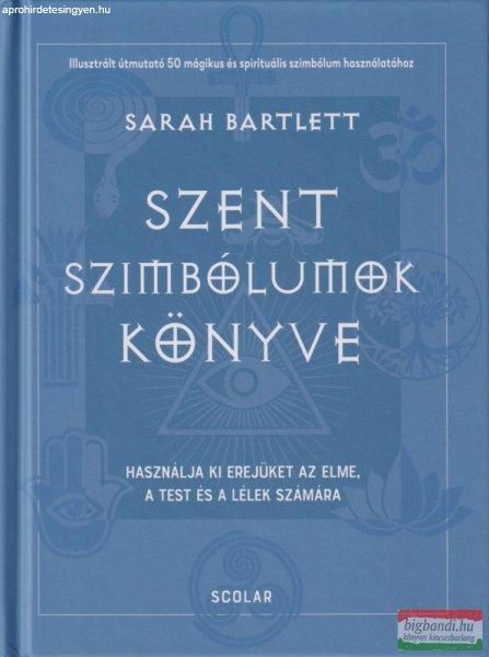 Sarah Bartlett - Szent szimbólumok könyve