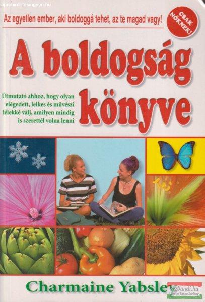 Charmaine Yabsley - A boldogság könyve 