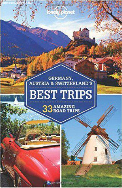 Germany, Austria & Switzerland's Best Trips - Lonely Planet
