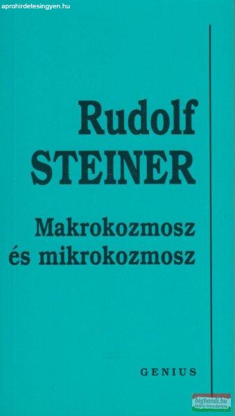 Rudolf Steiner - Makrokozmosz és mikrokozmosz