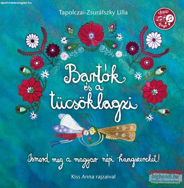 Tapolczai-Zsuráfszky Lilla - Bartók és a tücsöklagzi 