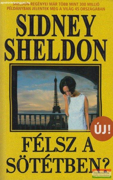 Sidney Sheldon - Félsz a sötétben?