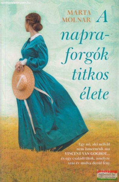 Marta Molnar - A napraforgók titkos élete