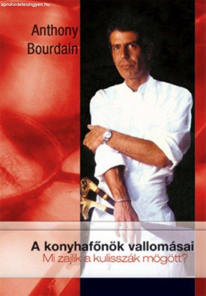 Anthony Bourdain A konyhafőnök vallomásai Antikvár