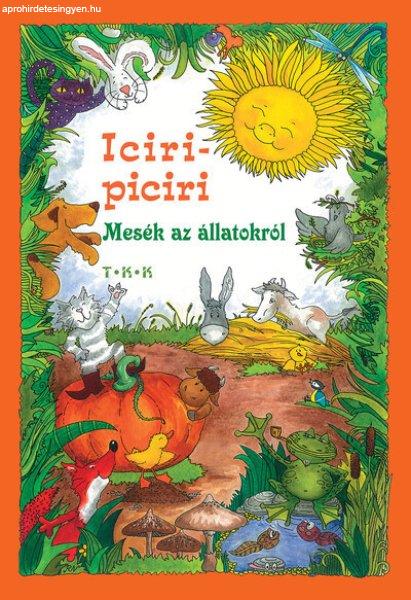 Iciri-piciri - Mesék az állatokról