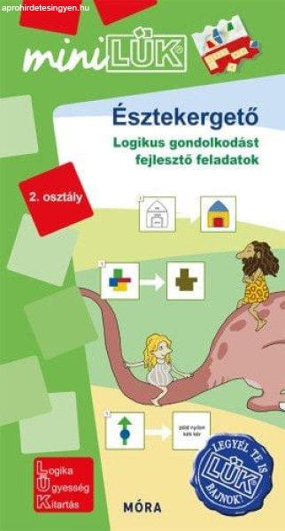 Észtekergető - Logikus gondolkodást fejlesztő feladatok 2. osztály -
MiniLük