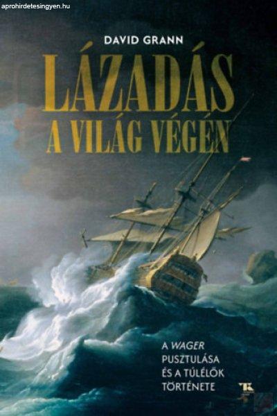 LÁZADÁS A VILÁG VÉGÉN