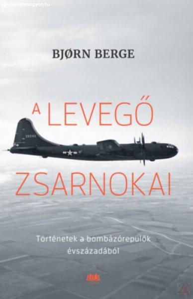 A LEVEGŐ ZSARNOKAI