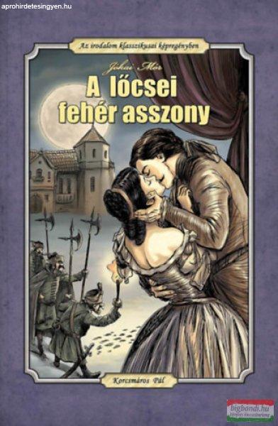 Jókai Mór - A lőcsei fehér asszony képregény