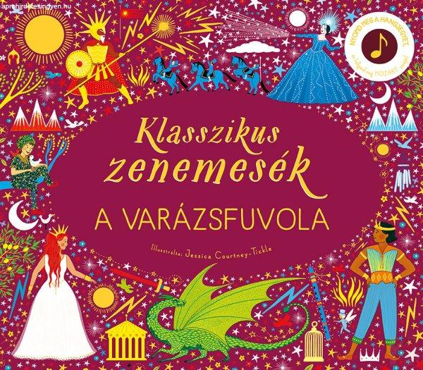 KLASSZIKUS ZENEMESÉK: A VARÁZSFUVOLA