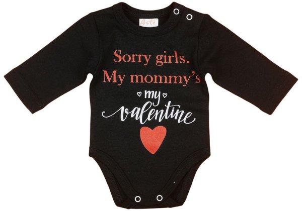 "Sorry girls. My Mommy's my valentine" feliratos valentin napi
baba body fekete