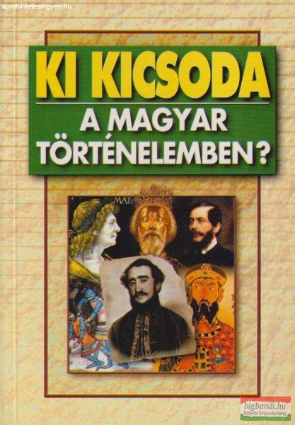 Szabolcs Ottó, Závodszky Géza szerk. - Ki kicsoda a magyar történelemben?