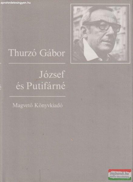 Thurzó Gábor - József és Putifárné