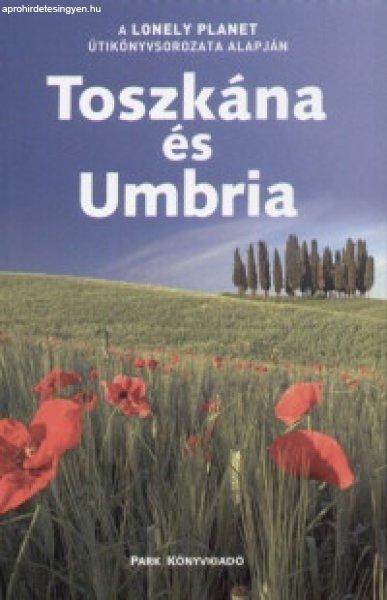 Toszkána és Umbria útikönyv - Lonely Planet