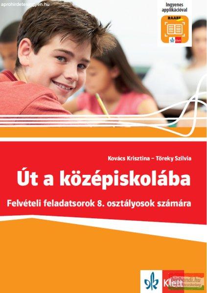 Út a középiskolába – Felvételi feladatsorok 8. osztályosok számára +
Applikáció