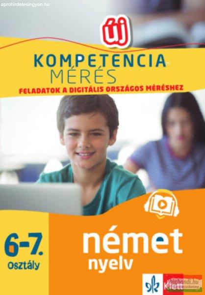 Kompetenciamérés - Feladatok a digitális országos méréshez - Német nyelv
6-7. osztály