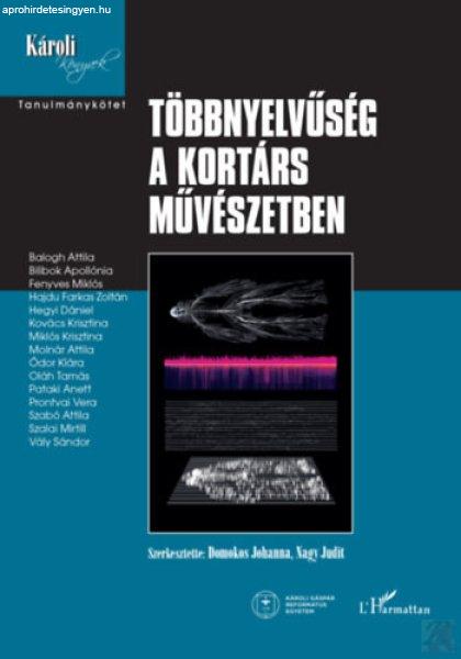 TÖBBNYELVŰSÉG A KORTÁRS MŰVÉSZETBEN
