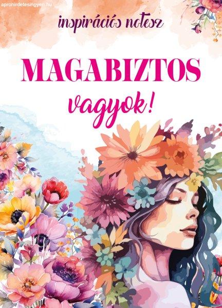 Magabiztos vagyok! - inspirációs könyv jegyzeteléshez