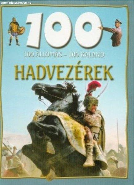 100 állomás - 100 kaland - Hadvezérek