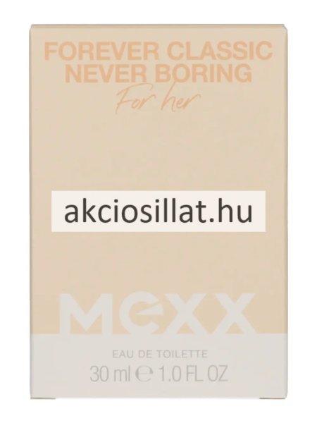 Mexx Forever Classic Never Boring For Her EDT 30ml Női parfüm