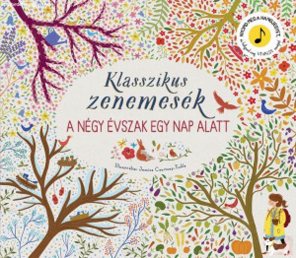 KLASSZIKUS ZENEMESÉK: A NÉGY ÉVSZAK EGY NAP ALATT