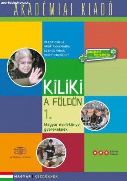 Kiliki a Földön 1. - letölthető hanganyaggal