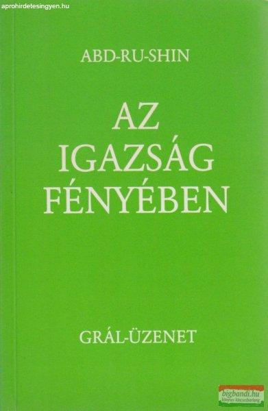 Abd-Ru-Shin - Az igazság fényében I-III. kötet