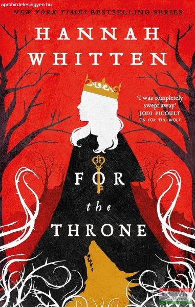 Hannah Whitten - For The Throne