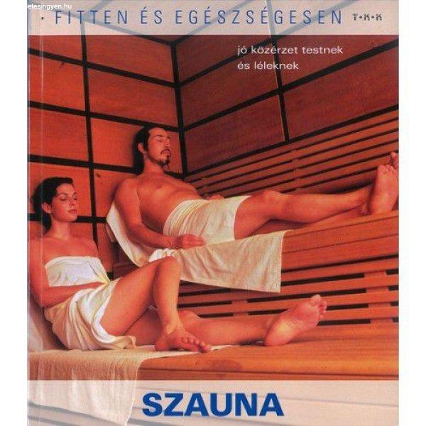 Fitten és egészségesen - Szauna