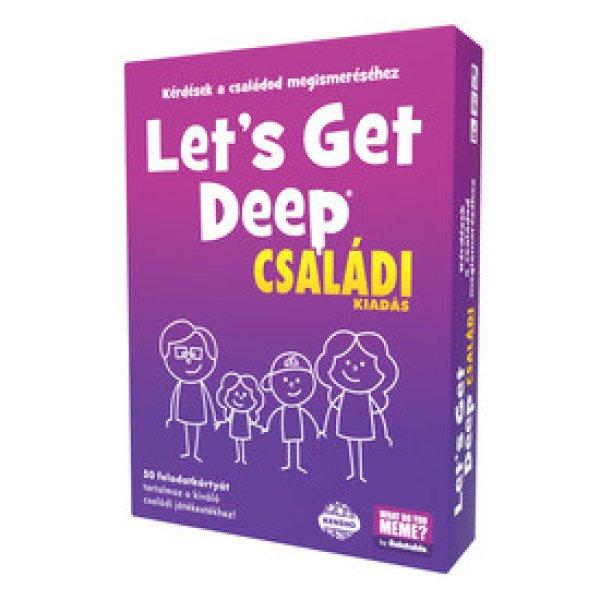 What do you meme? lets get deep – családi kiadás társasjáték