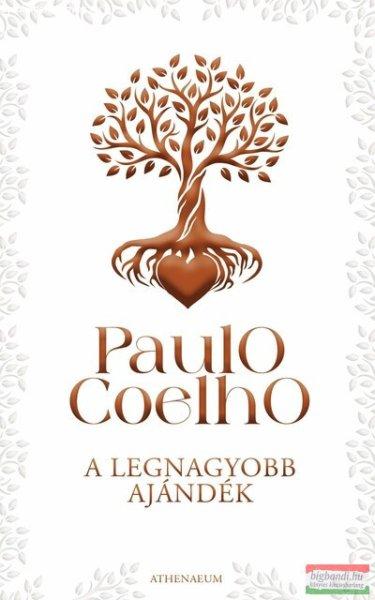 Paulo Coelho - A legnagyobb ajándék