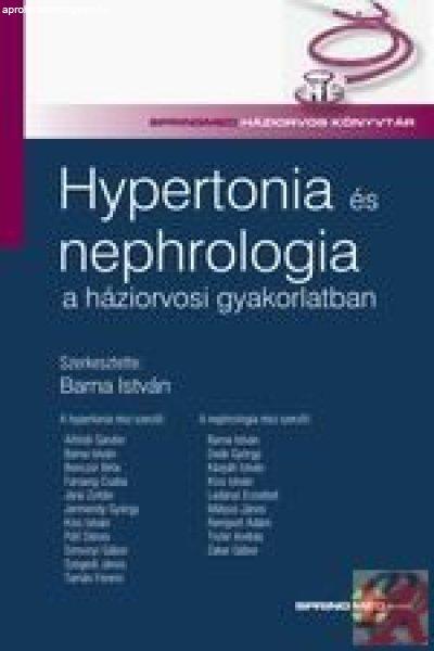 HYPERTONIA ÉS NEPHROLOGIA A HÁZIORVOSI GYAKORLATBAN