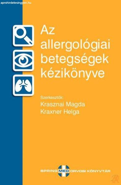 AZ ALLERGOLÓGIAI BETEGSÉGEK KÉZIKÖNYVE