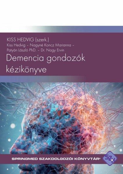 DEMENCIA GONDOZÓK KÉZIKÖNYVE