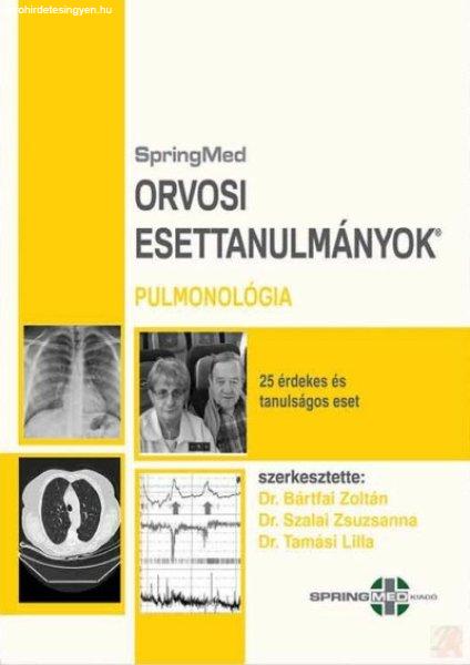 PULMONOLÓGIA – ORVOSI ESETTANULMÁNYOK