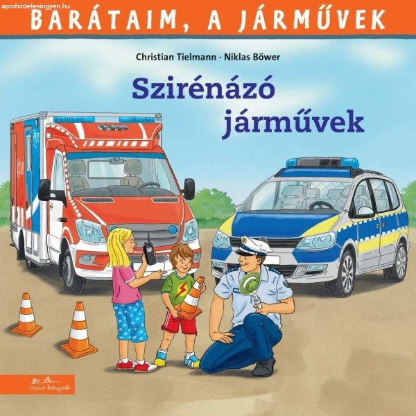 Barátaim, a járművek 10. - Szirénázó járművek