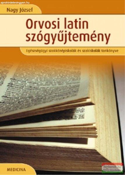 Nagy József - Orvosi latin szógyűjtemény