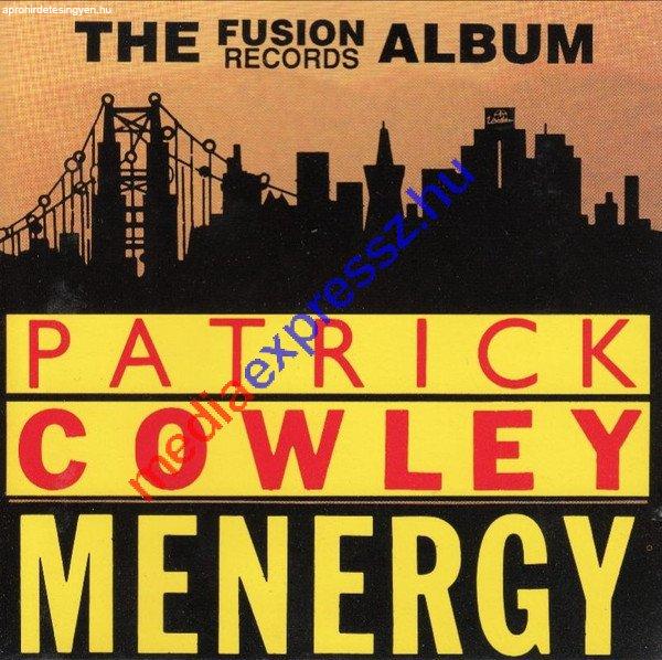 Patrick Cowley – Menergy (The Fusion Records Album)