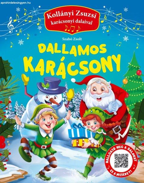 Dallamos karácsony - Kollányi Zsuzsi karácsonyi dalaival 