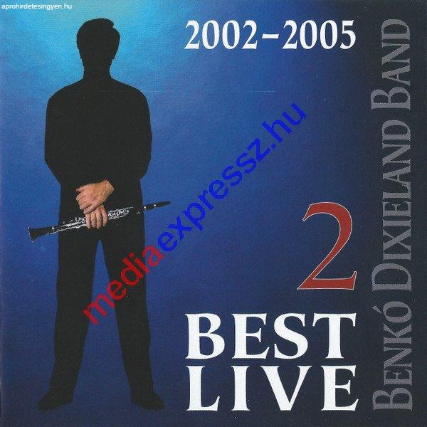 Benkó Dixieland Band – Best Live 2002-2005 Part 2.