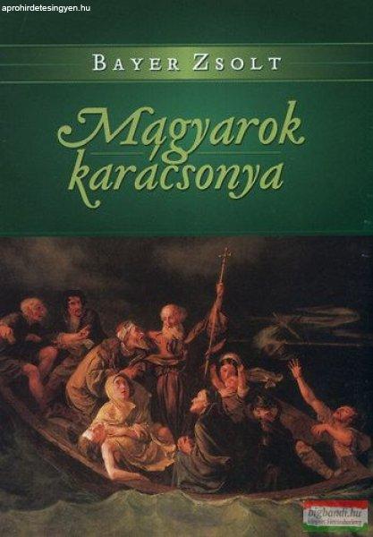 Bayer Zsolt - Magyarok karácsonya 