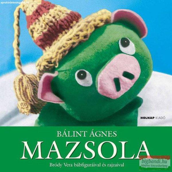 Bálint Ágnes - Mazsola