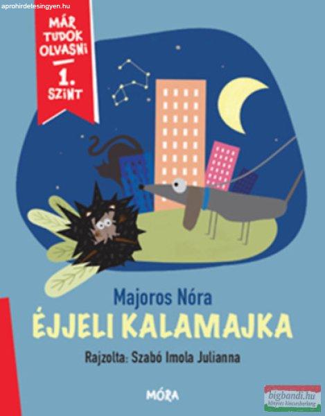 Majoros Nóra - Éjjeli kalamajka