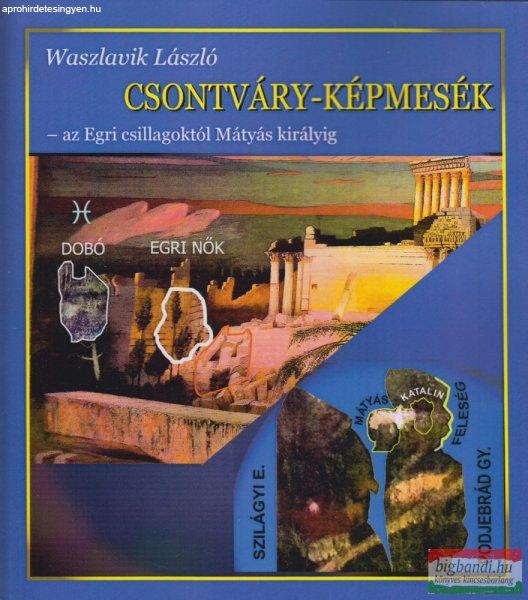 Waszlavik László - Csontváry-képmesék