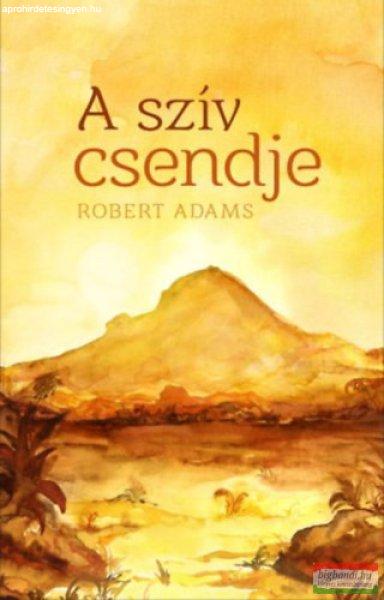 Robert Adams - A szív csendje