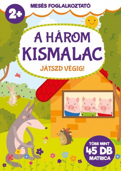 A három kismalac - Játszd végig! 2+