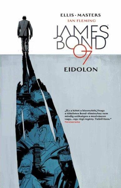 Warren Ellis: Eidolon (James Bond 007 2.)