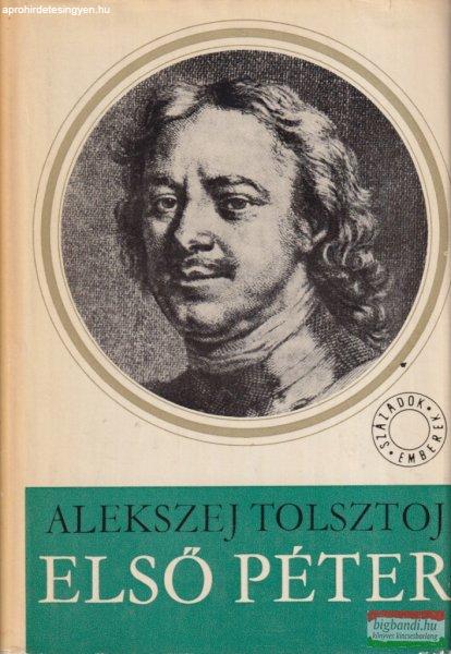 Alekszej Tolsztoj - Első Péter