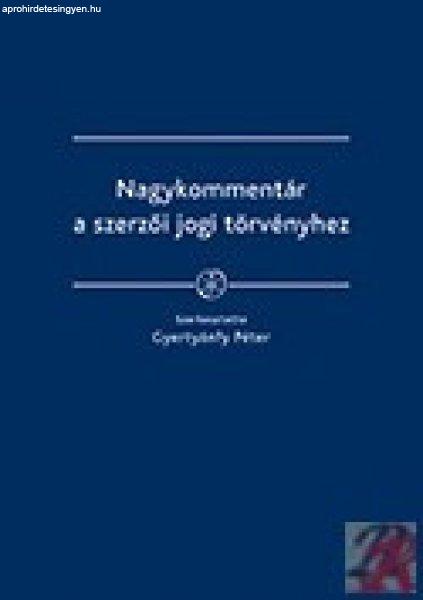 NAGYKOMMENTÁR A SZERZŐI JOGI TÖRVÉNYHEZ (2014)